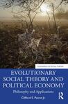 Evolutionary Social Theory and Political Economy : Philosophy and Applications by Chip S. Poirot Jr