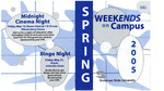 2005, Spring Weekends On Campus Schedule by Student Life