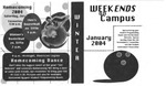 2004, Winter Jan, Weekends On Campus Schedule by Student Life